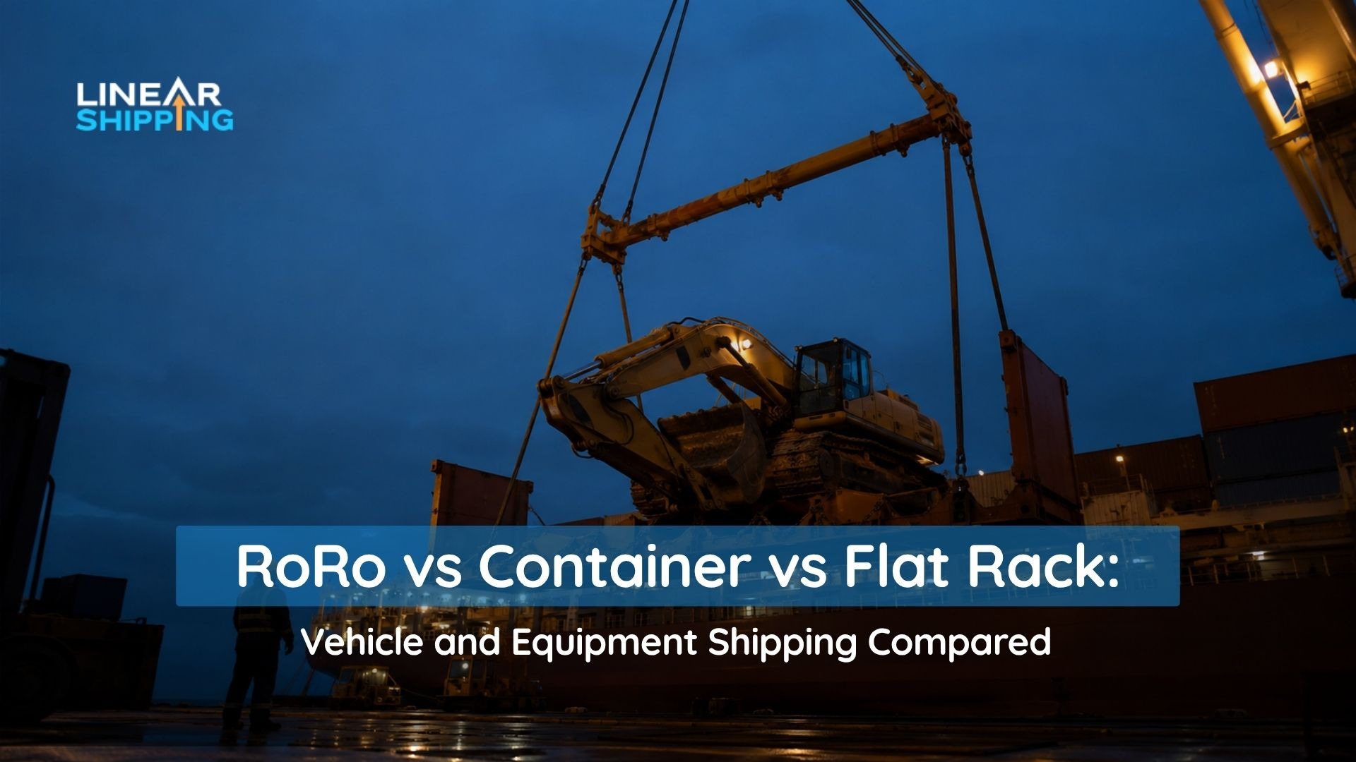 RoRo vs container vs flat rack shipping compared for vehicles and equipment