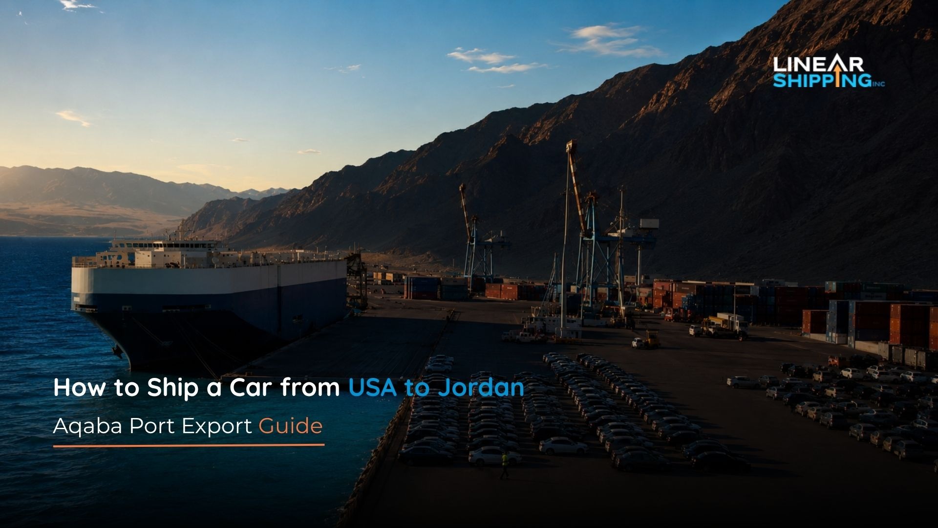 How to ship a car from USA to Jordan — Aqaba port export guide
